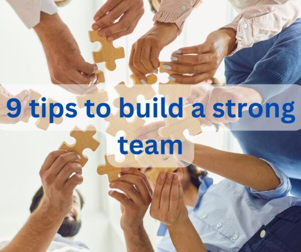 9 tips to build a strong team | Flexlearn Virtual College